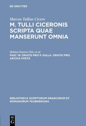 Oratio pro P. Sulla. Oratio pro Archia poeta (Bibliotheca scriptorum Graecorum et Romanorum Teubneriana) (Latin Edition