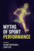 Myths of Sport Performance (Sequoia Myths
