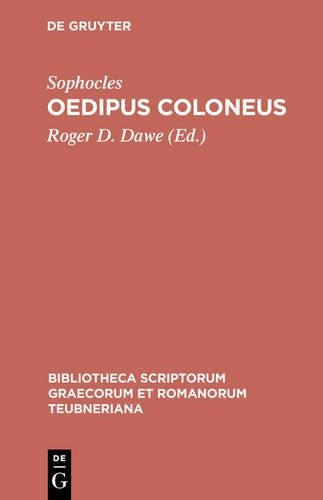 Oedipus Coloneus (Bibliotheca scriptorum Graecorum et Romanorum Teubneriana) (Ancient Greek Edition