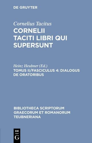 Dialogus de oratoribus (Bibliotheca scriptorum Graecorum et Romanorum Teubneriana) (Latin Edition