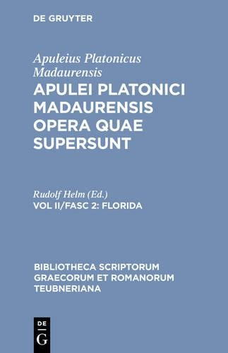 Florida (Bibliotheca scriptorum Graecorum et Romanorum Teubneriana) (Latin Edition