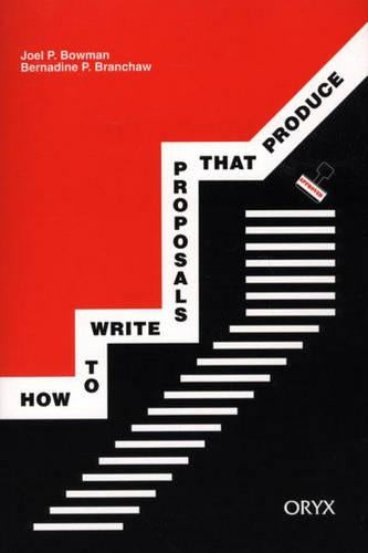 How to Write Proposals that Produce