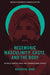 Hegemonic Masculinity, Caste, and the Body