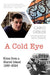 A Cold Eye
