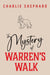 The Mystery of Warren's Walk