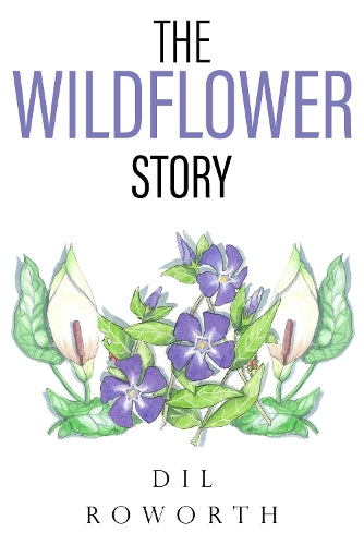 The Wildflower Story