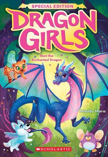 Rani the Enchanted Dragon (Dragon Girls Special Edition #1