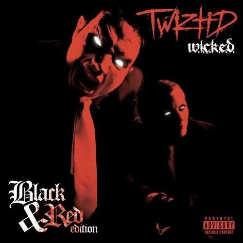 W.I.C.K.E.D. 10th Anniversary Black and Red Edition  Explicit Lyrics