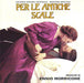 Per Le Antiche Scale / Soundtrack