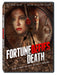 Fortune Defies Death