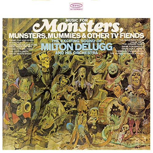 Music for monsters, munsters, mummies & other TV fiends