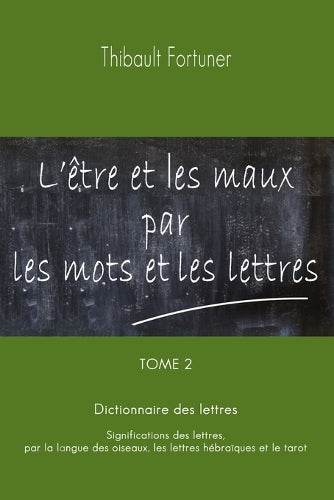 L'être et les maux par les mots et les lettres
