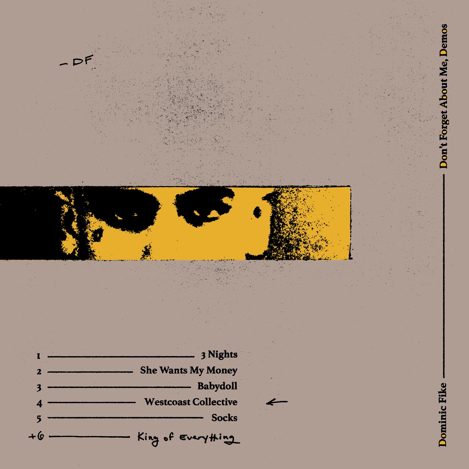 Don't Forget About Me, Demos