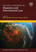 Research Handbook on Disasters and International Law