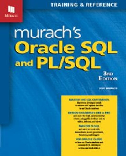 Oracle SQL and PL/SQL: (3rd Edition