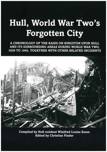Hull, World War Two's Forgotten City