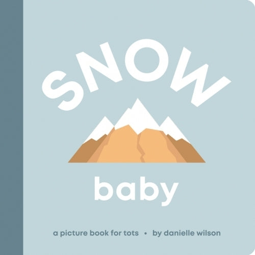 Snow Baby: Board Book for Early Learners (Let's Go! Baby
