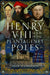 Henry VIII and the Plantagenet Poles