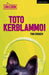 Toto Kerblammo!