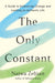 The Only Constant