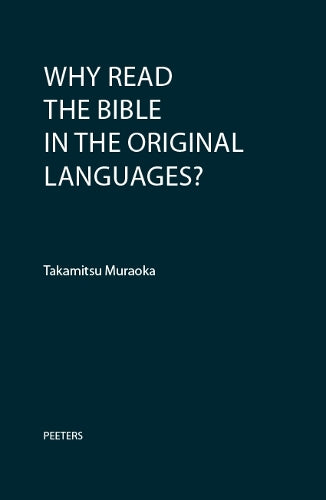 Why Read the Bible in the Original Languages?