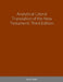 Analytical-literal Translation of the New Testament: Third Edition