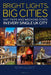 Bright Lights, Big Cities