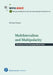 Multilateralism and Multipolarity: Structures of the Emerging World Order: 47 (WIFIS-aktuell