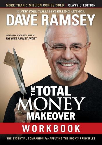 The Total Money Makeover Workbook: Classic Edition