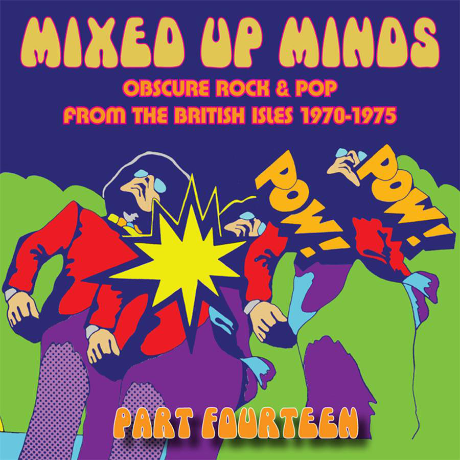 Mixed Up Minds Part Fourteen: Obscure Rock & Pop from the British Isles 1970-1975