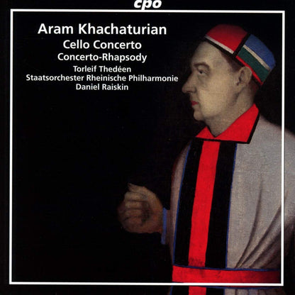 Aram Khachaturian: Cello Concerto/Concerto-rhapsody