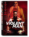 A Violent Man