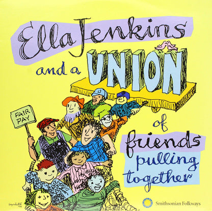 Ella Jenkins and a Union of Friends Pulling Together