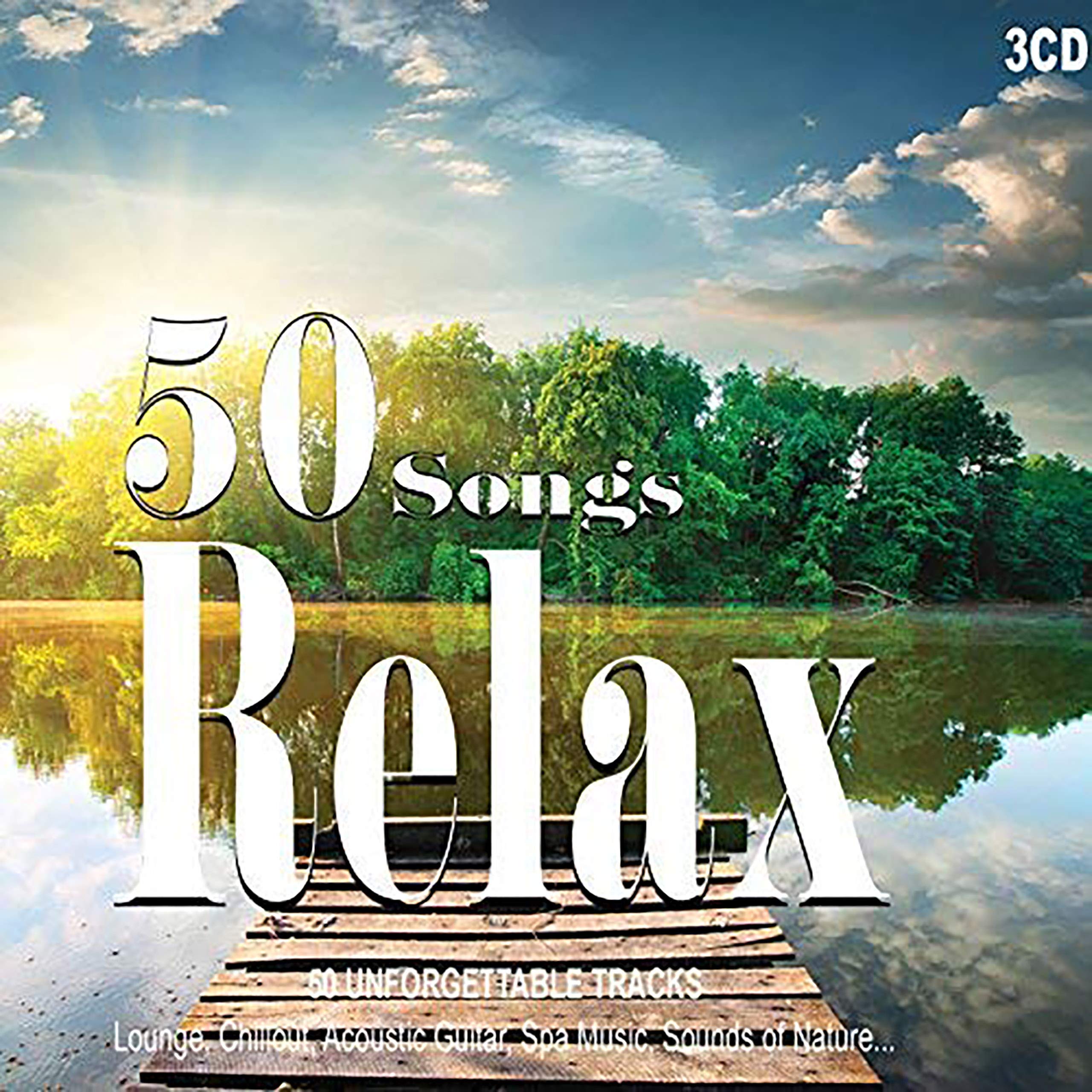 3CD 50 Songs Relax, Musica Rilassante, Peaceful, Wellness Relax, Lounge Music, Relaxing, Meditation, Sound Of Nature, Acoustic Guitar, Chillout Music, Spa Music