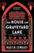 The House on Graveyard Lane