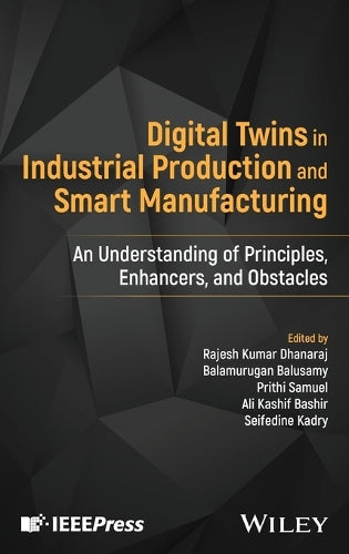 Digital Twins in Industrial Production and Smart Manufacturing