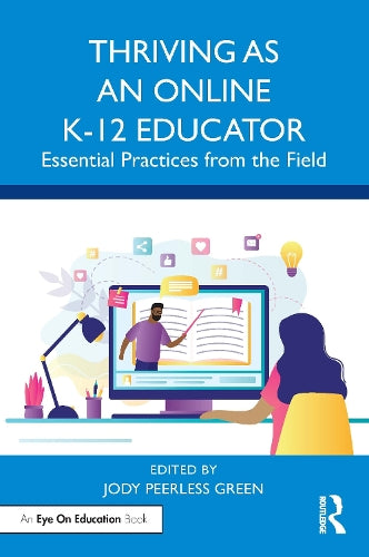 Thriving as an Online K-12 Educator