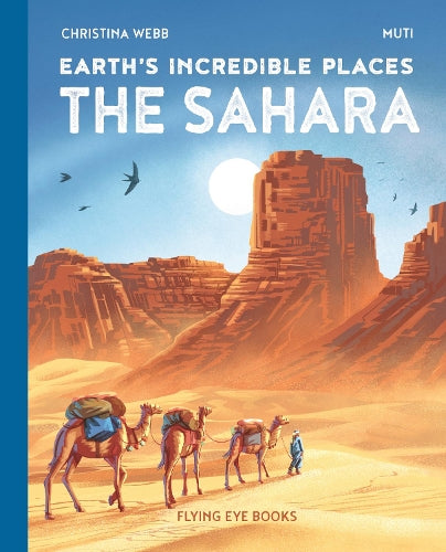Sahara (Earth's Incredible Places