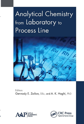 Analytical Chemistry from Laboratory to Process Line