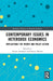 Contemporary Issues in Heterodox Economics