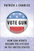 Vote Gun