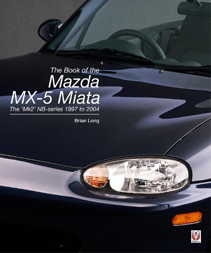 The Book of the Mazda Mx-5 Miata