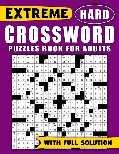 Extreme Hard Crossword Puzzles Book For Adults