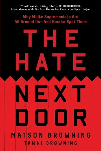 The Hate Next Door