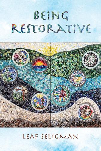 Being Restorative