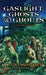 Gaslight, Ghosts & Ghouls [Trade Paperback]