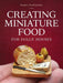 Creating Miniature Food for Dolls' Houses