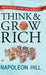 Think and Grow Rich