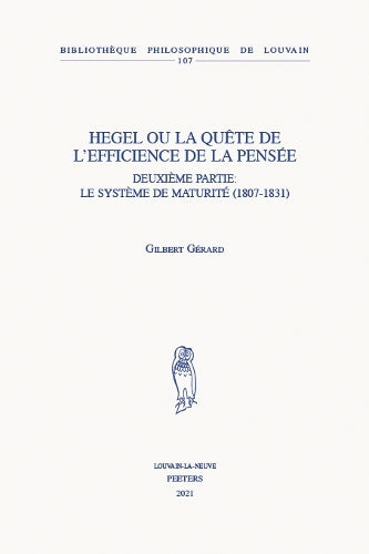Hegel ou la quête de l'efficience de la pensée