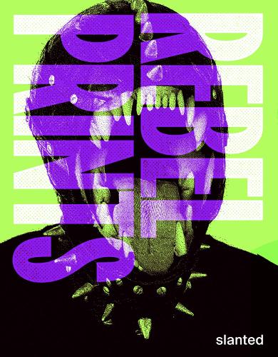 REBEL PRINTS—The Poster Rex Manifesto
